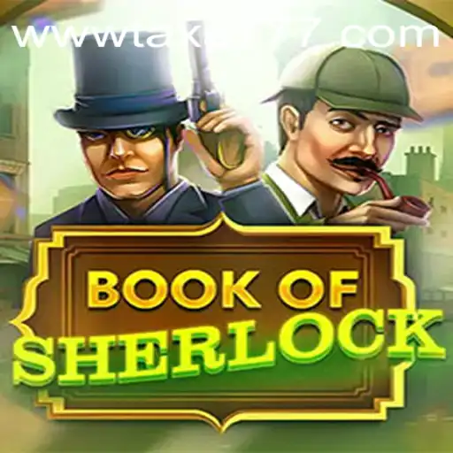 Discover the Thrills of BookOfSherlock: A Modern Twist on Classic Detective Adventures