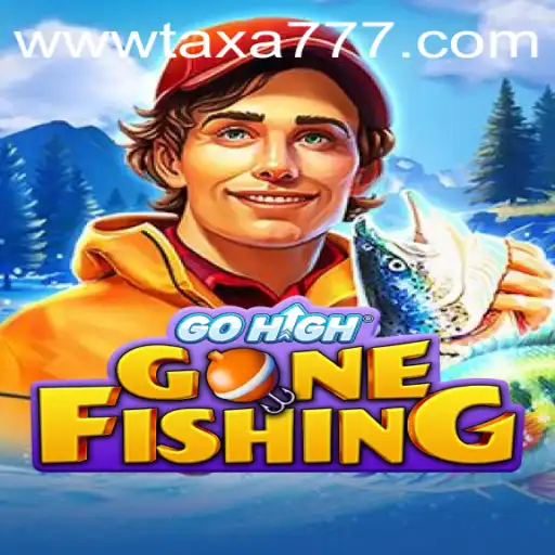 Discover the Thrills of GoHighGoneFishing and TAXA777.COM