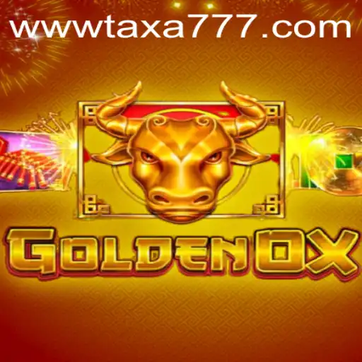 Exploring GoldenOx: An Engaging Gaming Experience with TAXA777.COM
