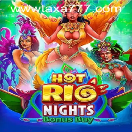 Exploring HotRioNightsBonusBuy: The Ultimate Gaming Experience with TAXA777.COM